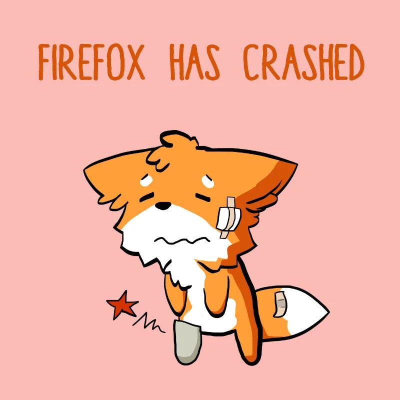 Firefox has crashed