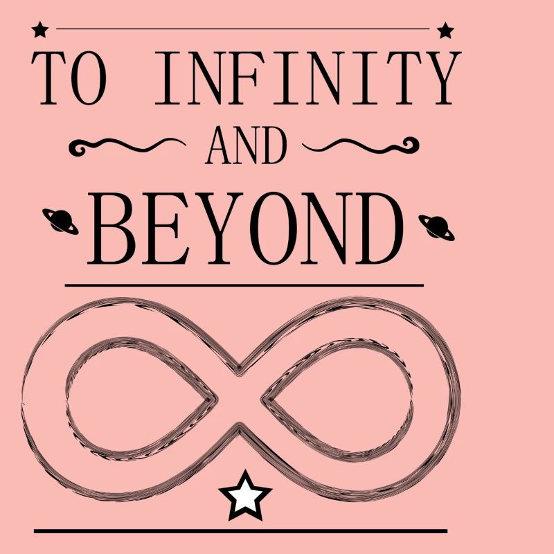 to infinity and beyond