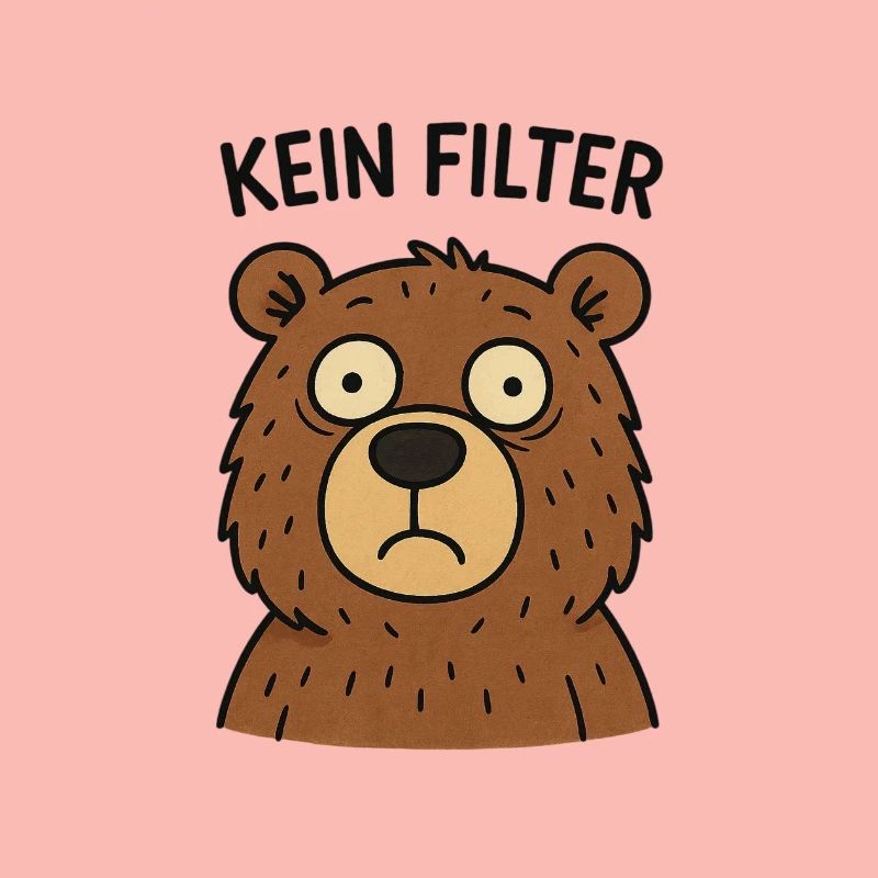 Kein Filter Bär – Echtheit