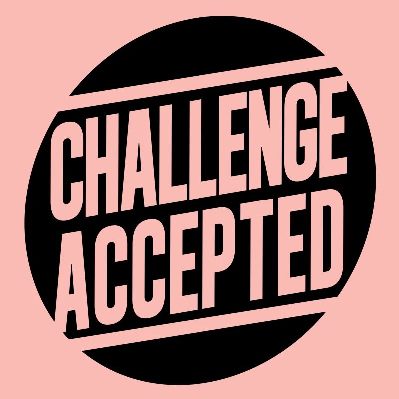 Challenge Accepted