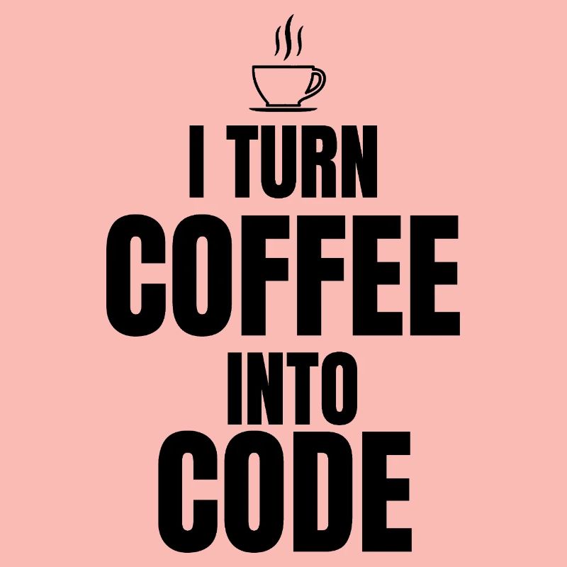 Ich verwandle Kaffee in Code