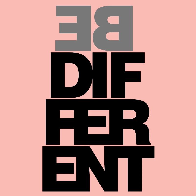 Be different