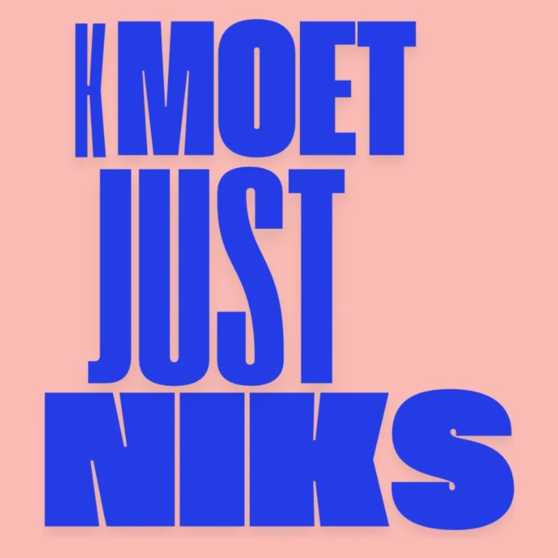 Kmoet just nothing, Antwerp dialect Shirts