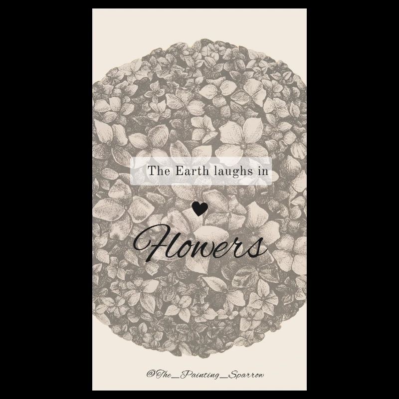 'the Earth laughs in flowers'