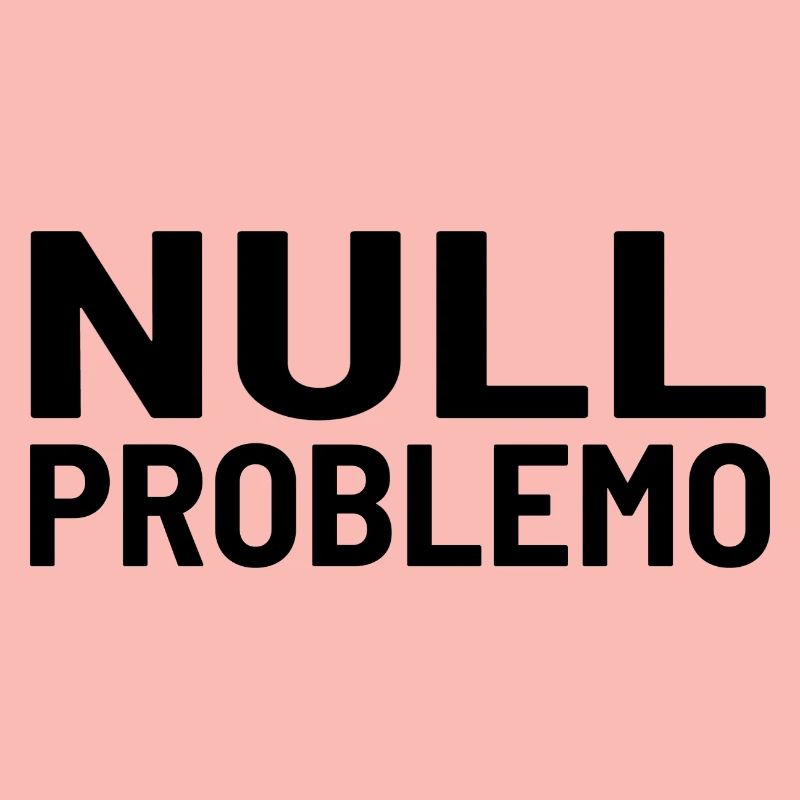 Zéro problème, pas de problème