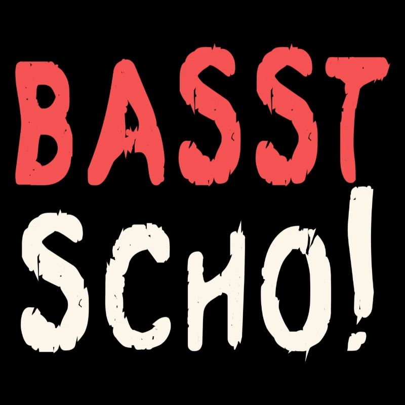 Basst scho rot baige text