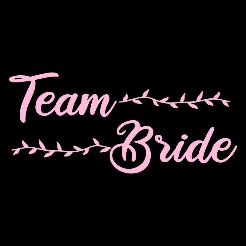 team bride