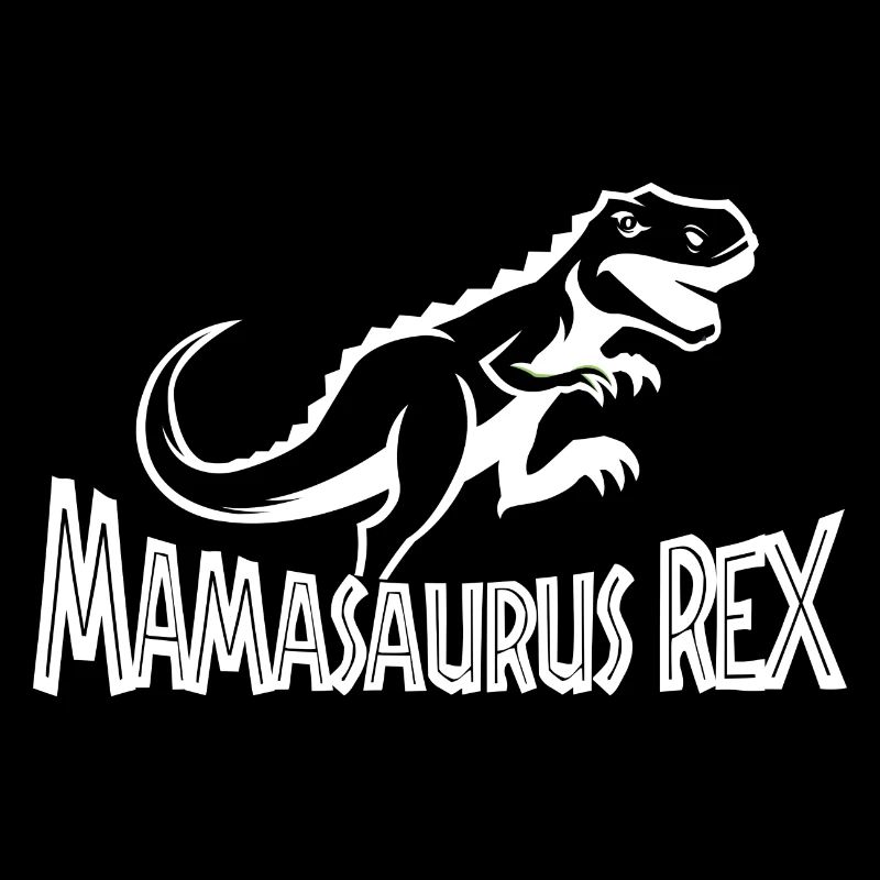 Mamasaurus Rex