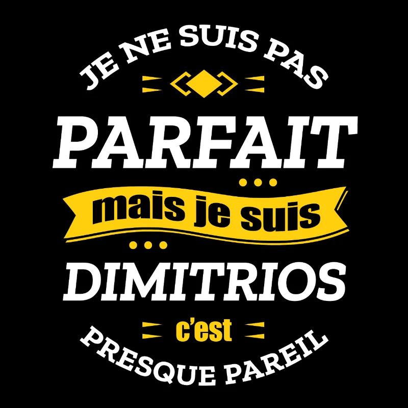 DIMITRIOS PARFAIT - PRENOM DIMITRIOS