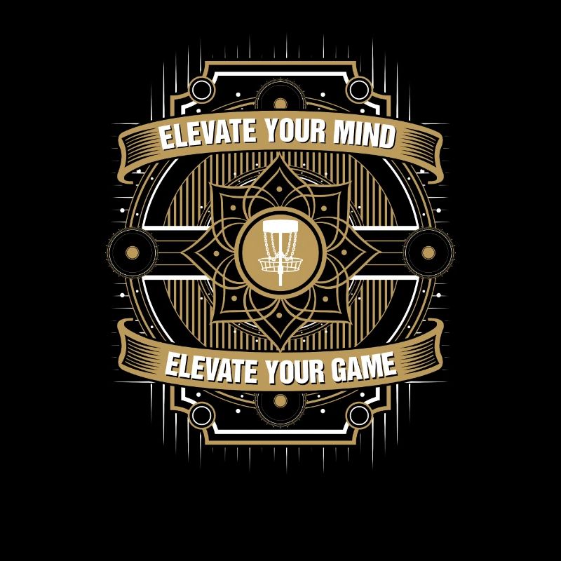 Elevate Your Mind Elevate Ihr Spiel Disc Golf