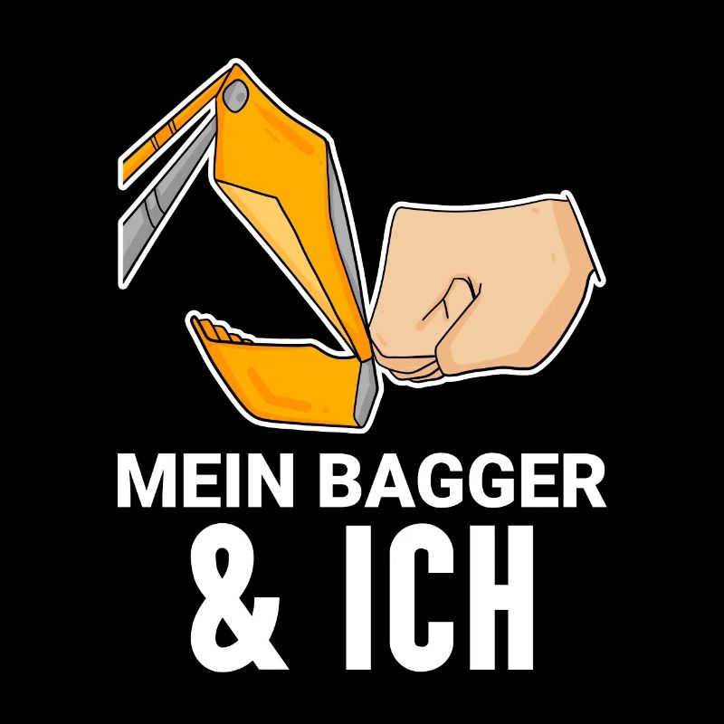 Bagger Baggerfahrer Spruch