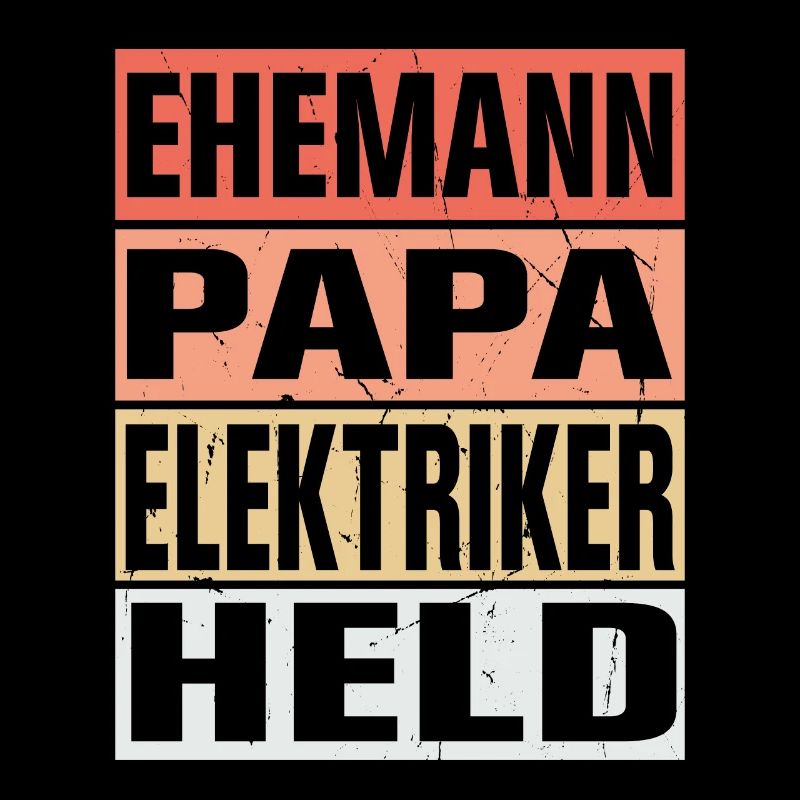 Elektriker Vater Ehemann Held