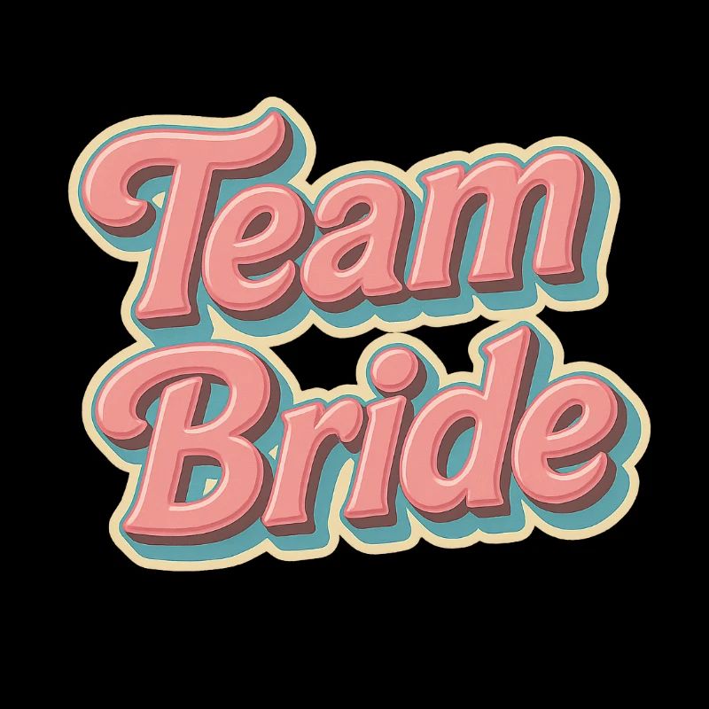 Team Bride – Junggesellinnenabschied Design