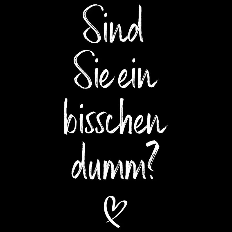 Sind Sie Ein Bisschen Dumm Misanthrop Smalltalk