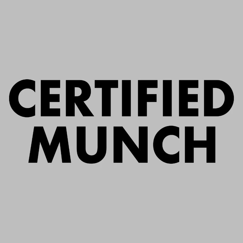 Certified munch