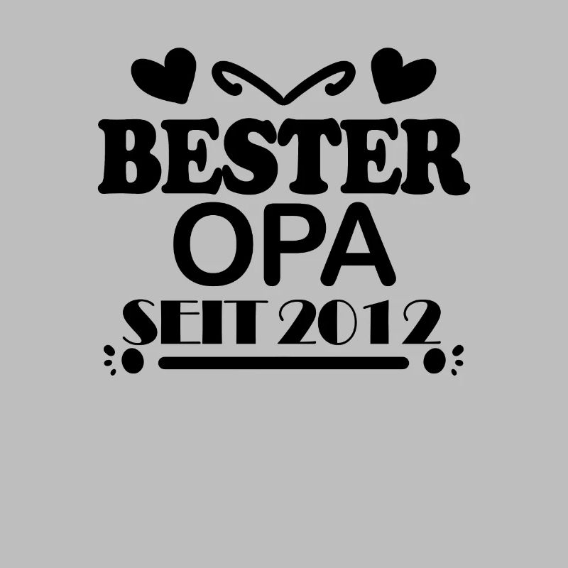 Bester Opa seit 2012