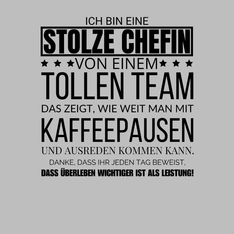 Ich Bin Eine Stolze Chefin von einem tollen Team