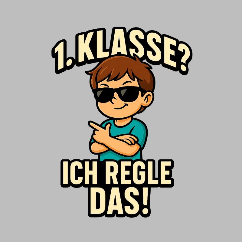 1. Klasse? - Ich regle das! | Einschulung 2025
