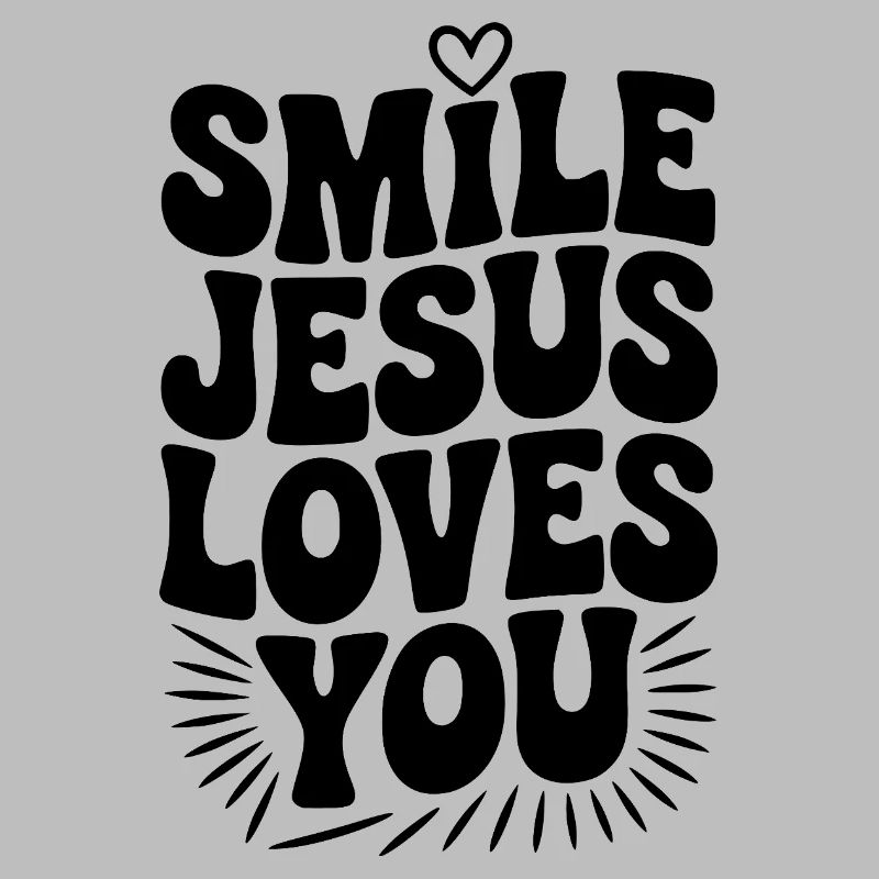 Lächle Jesus Liebe dich