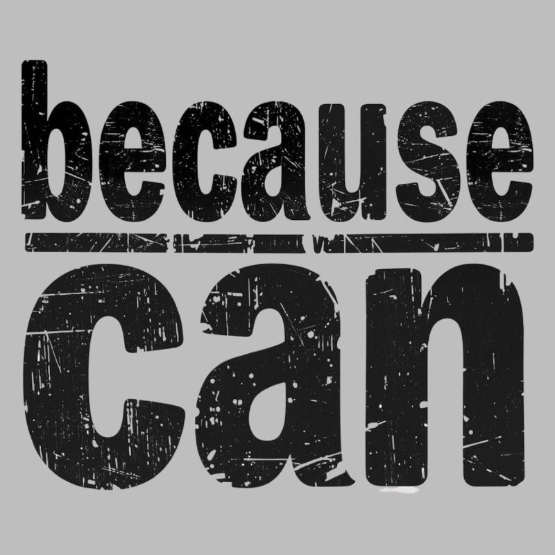 because can
