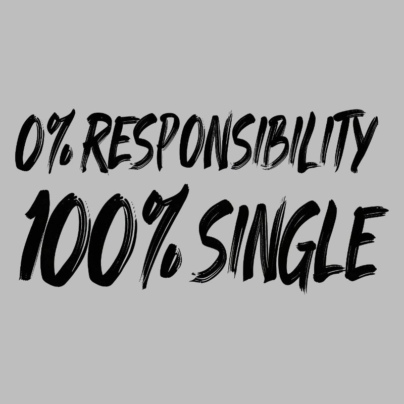 0 % de responsabilité, 100 % de célibataire