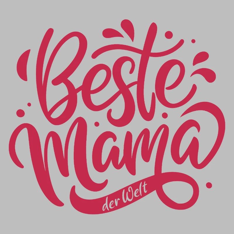 Beste Mama der Welt - Muttertag - Spruch