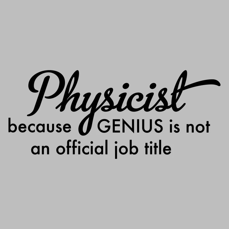 Physicist