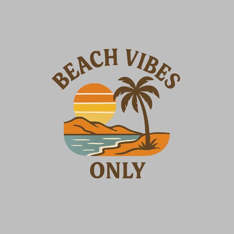 Beach Vibes Only