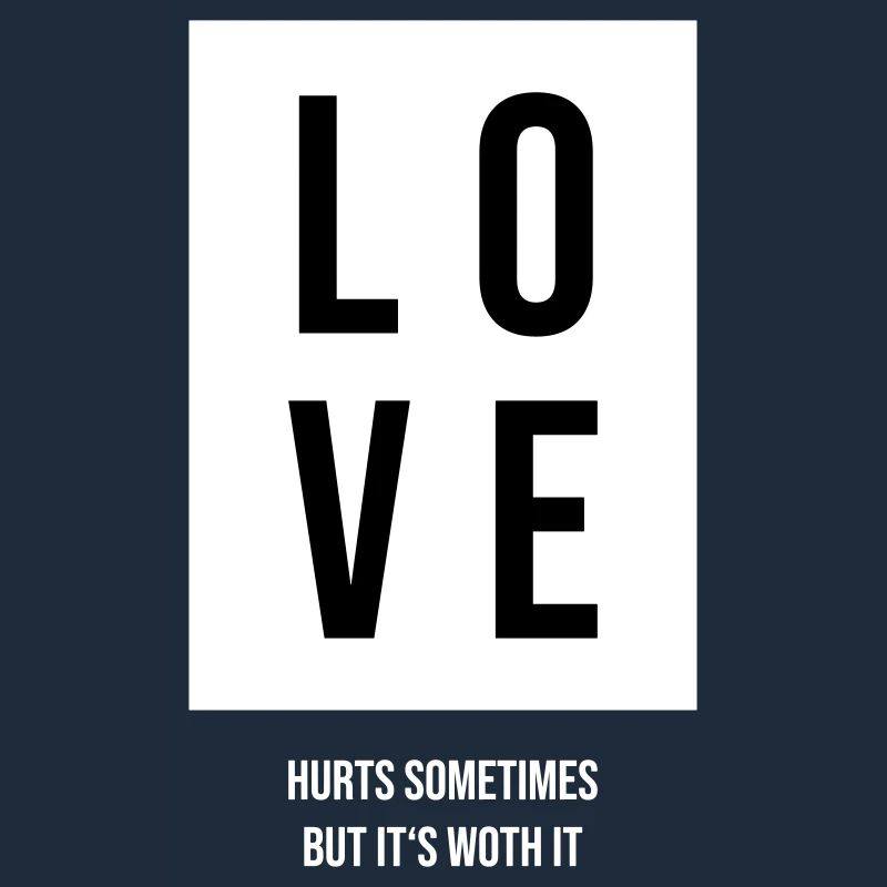 Love hurts sometimes but its worth it Geschenk