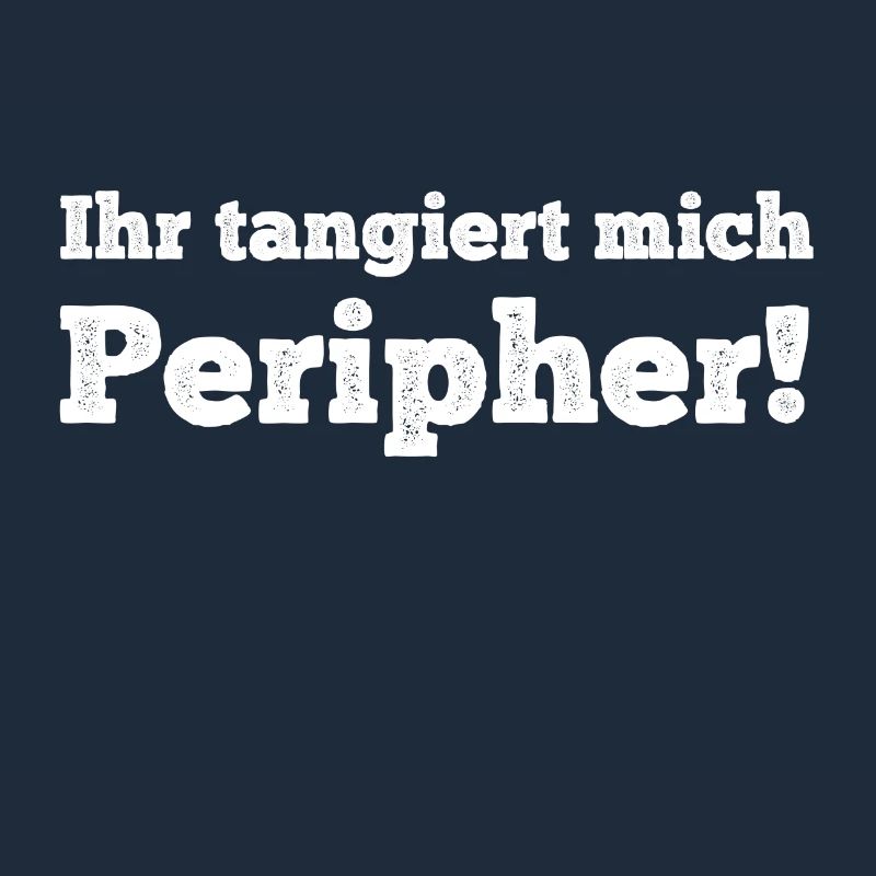 You affect me peripherally!