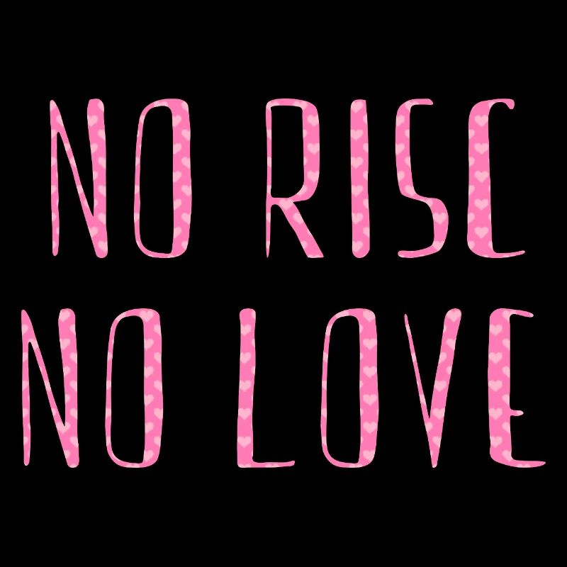 pas de risc pas d’amour