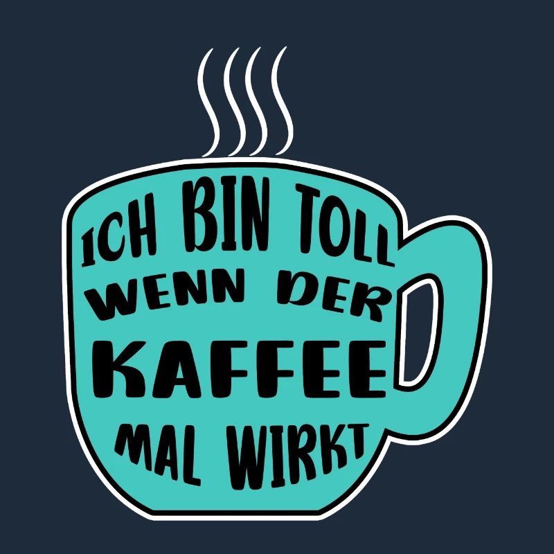 Kaffeetasse Kaffee Statement Koffein Kaffeetrinker