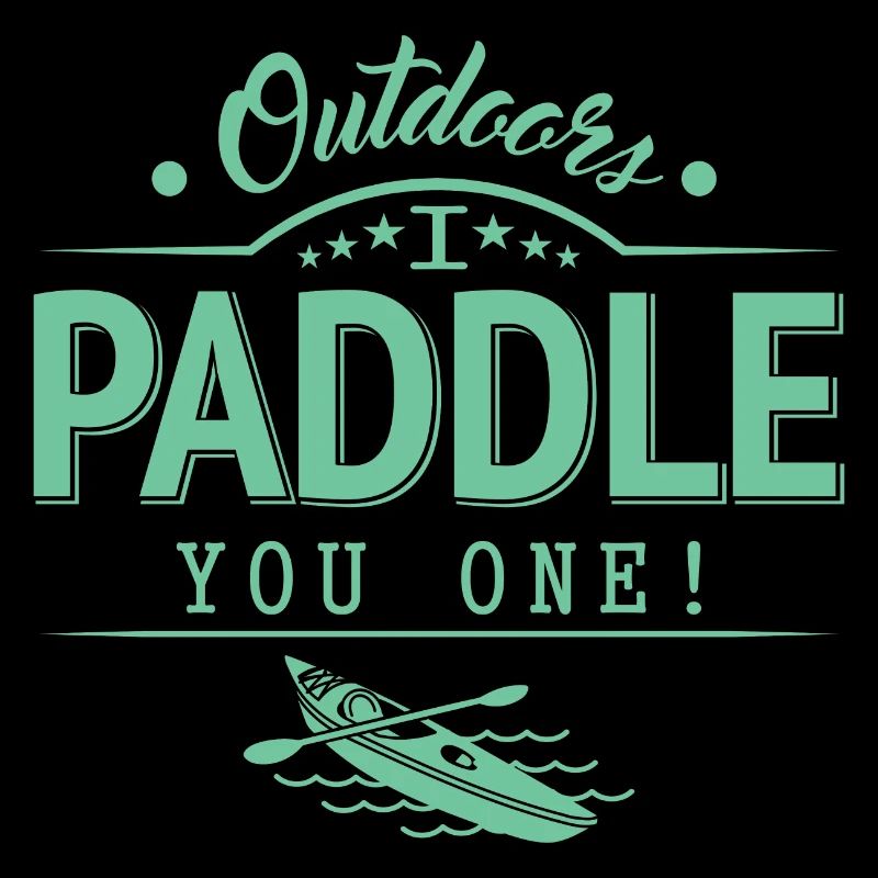 Draußen Paddele ich dir eins