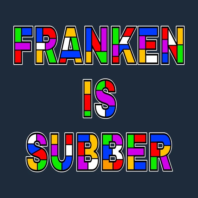 Franken is Subber - Franken ist Super - Dialekt