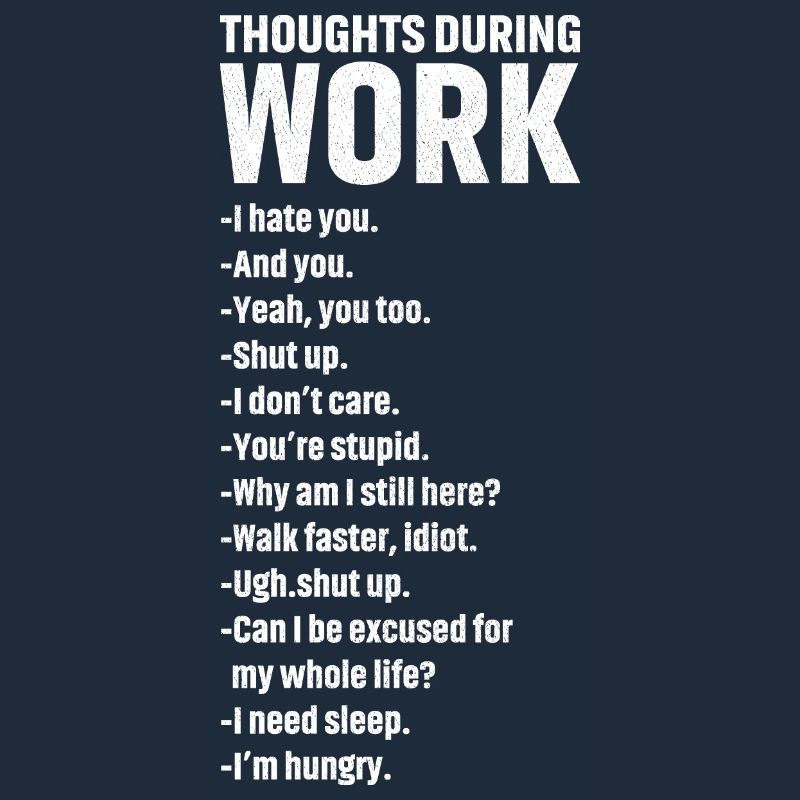 thoughts during work