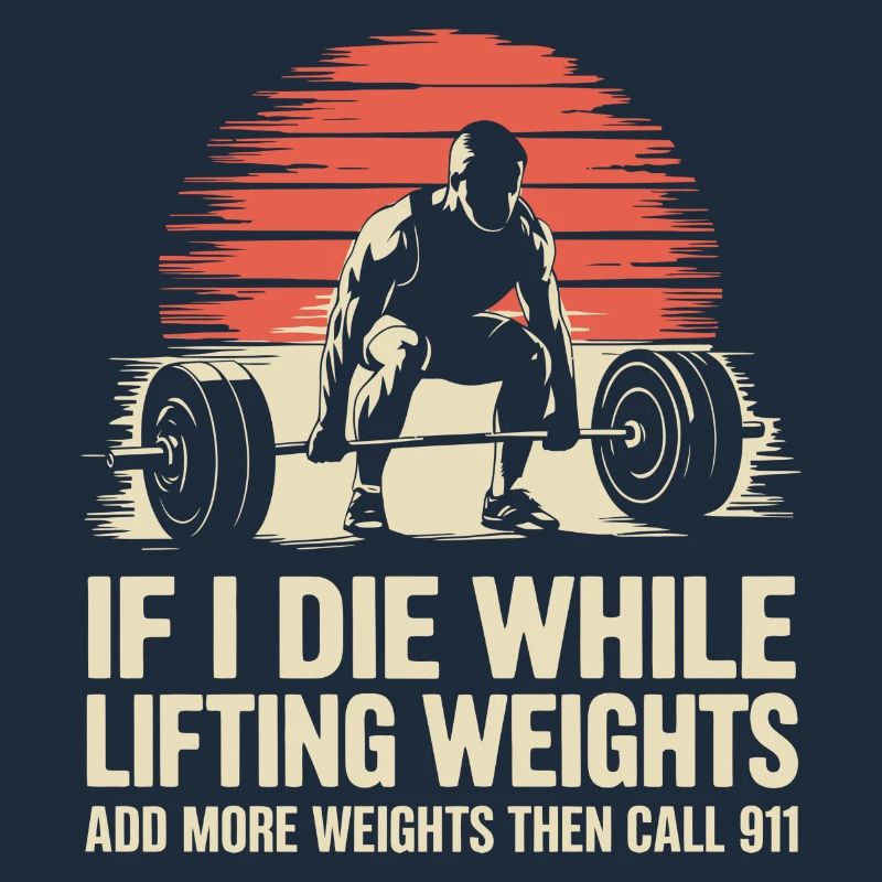 If I Die While Lifting Weights
