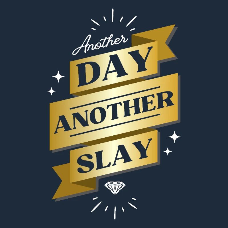 Another Day Another Slay – Glam Statement