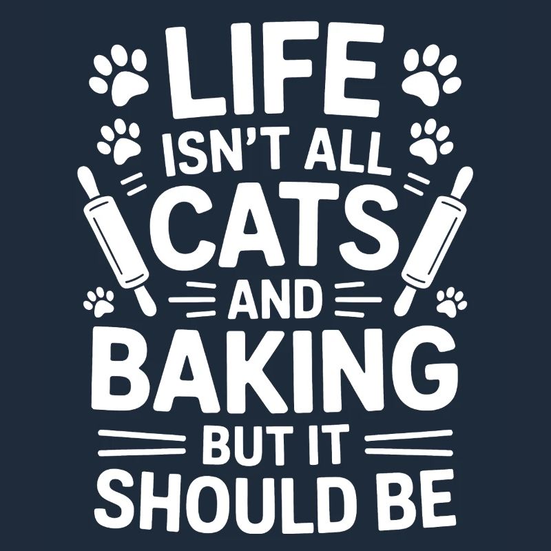 Baking Saying Cats Funny Baking Gift
