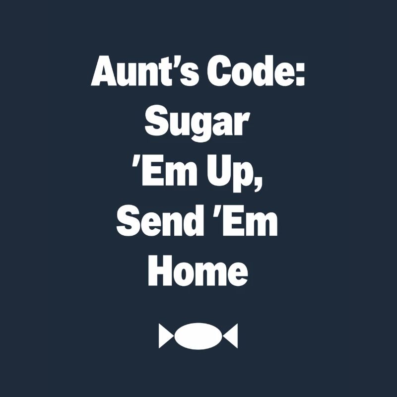 Aunt's Code Sugar Em Up