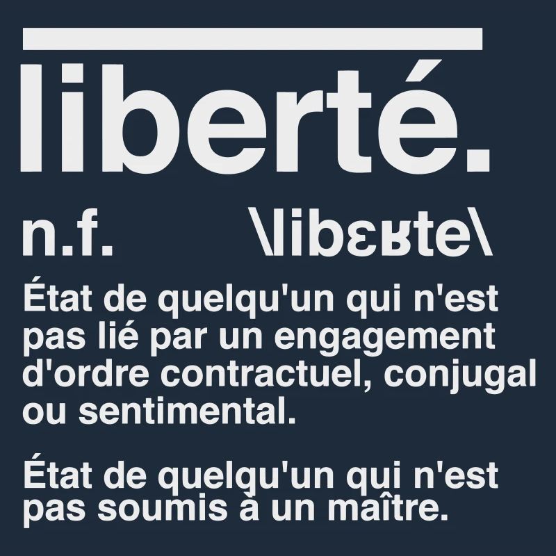 Liberté Définition Style Dictionnaire 