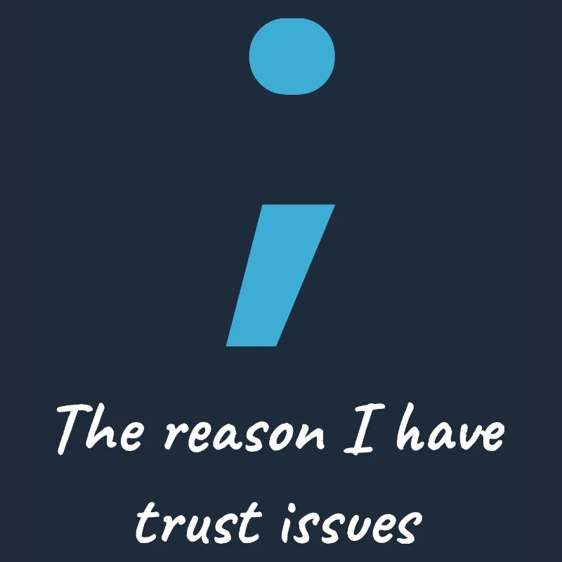 Computer Scientist Shirt - Semi-Colon Trust Issues