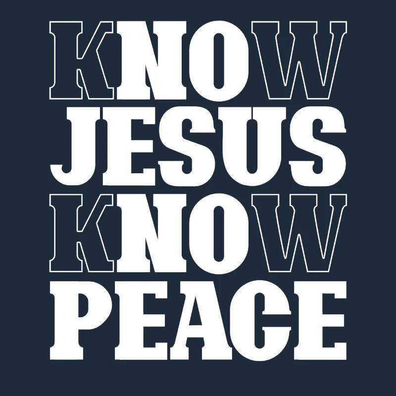 Know Jesus Know Peace Lettering