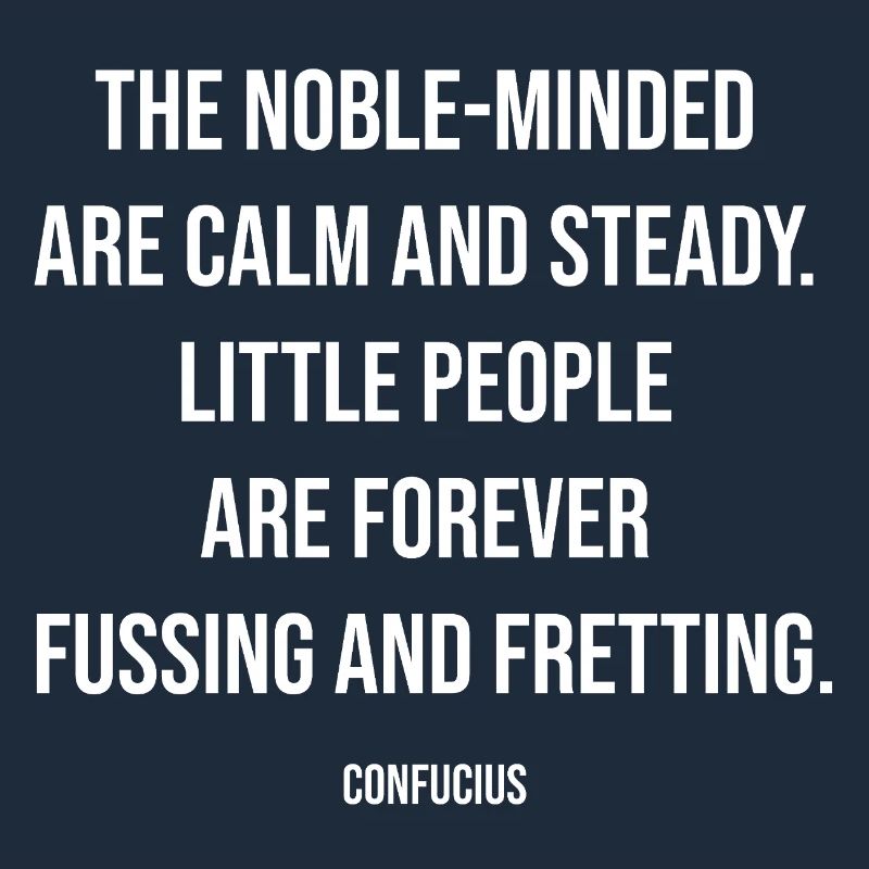 Citation de Confucius sur les esprits nobles