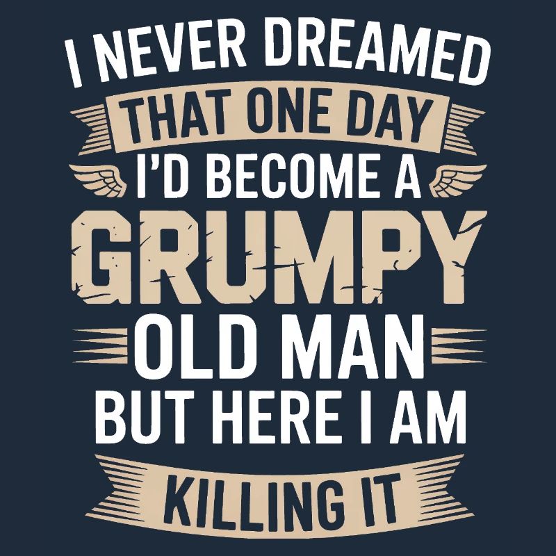 Grumpy Old Man: Killing It