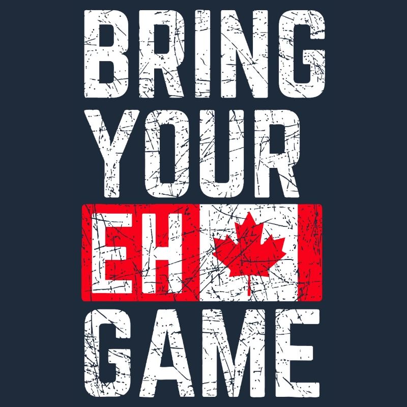 Bring Your Eh Game
