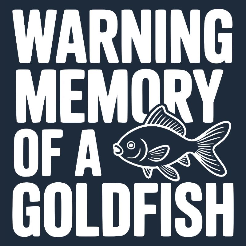Warning Memory of a Goldfish