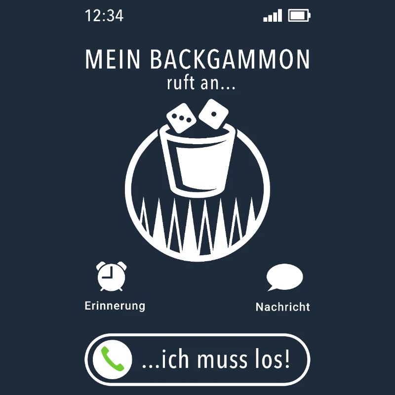 Mein Backgammon ruft an - ich muss los - Spruch