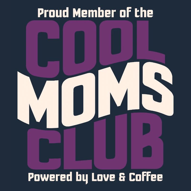 Cool Moms Club - Mama Geschenk Muttertag  