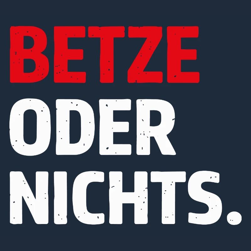 Betze oder nichts – Kaiserslautern Statement Shirt