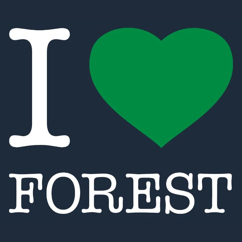 I LOVE FOREST